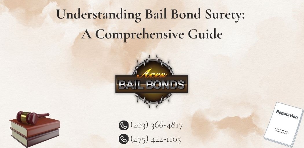 Understanding Bail Bond Surety: A Comprehensive Guide