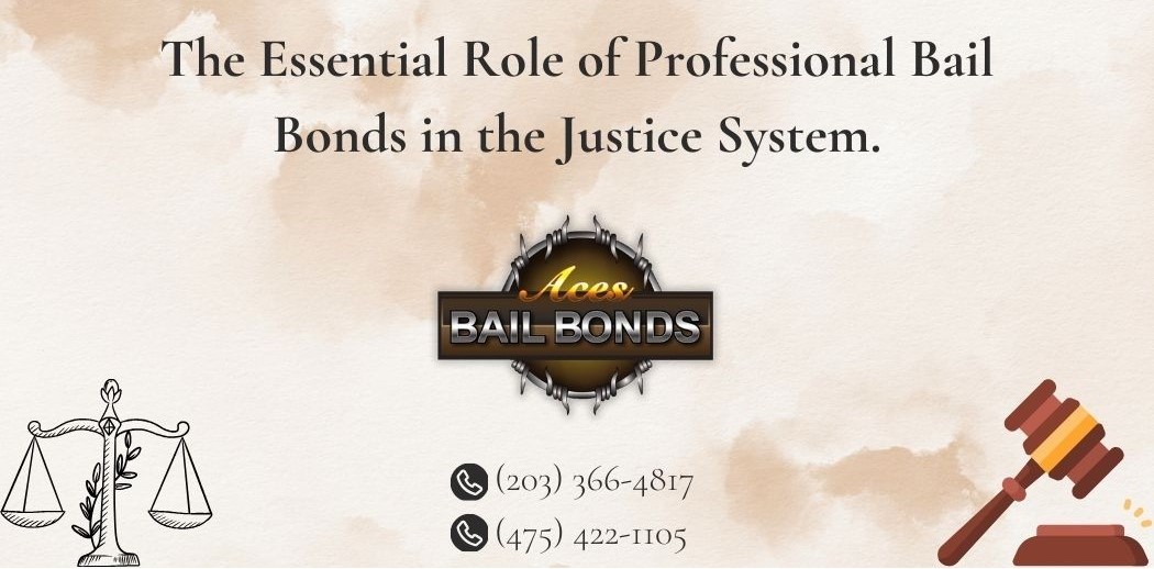 The Essential Role of Professional Bail Bonds in the Justice System