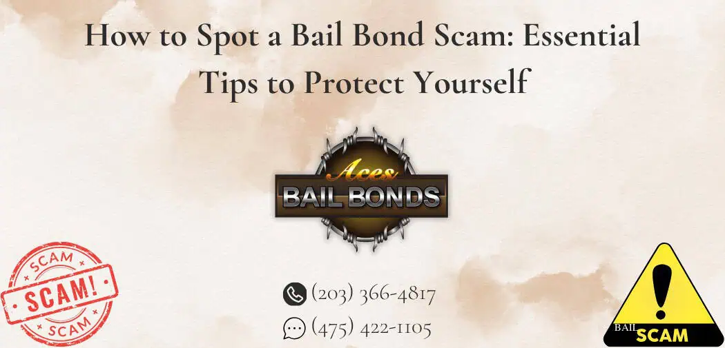 How to Spot a Bail Bond Scam: Essential Tips to Protect Yourself