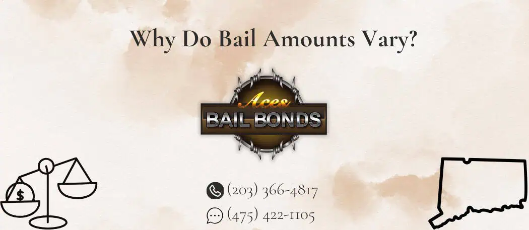 Why Do Bail Bond Amounts Vary?